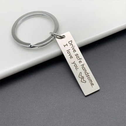 Drive Safe Handsome Keychain