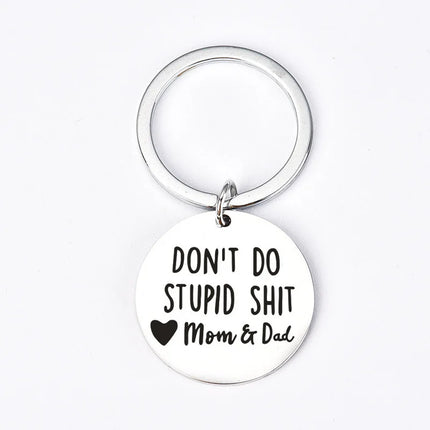 Don't Do Stupid Stuff Keychain