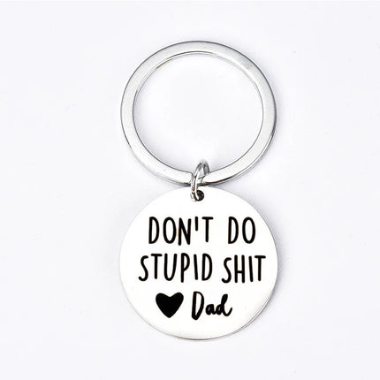 Don't Do Stupid Stuff Keychain