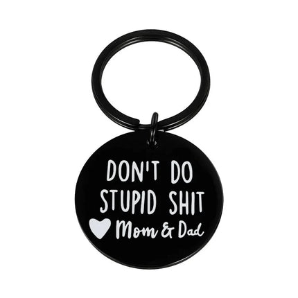 Don't Do Stupid Stuff Keychain